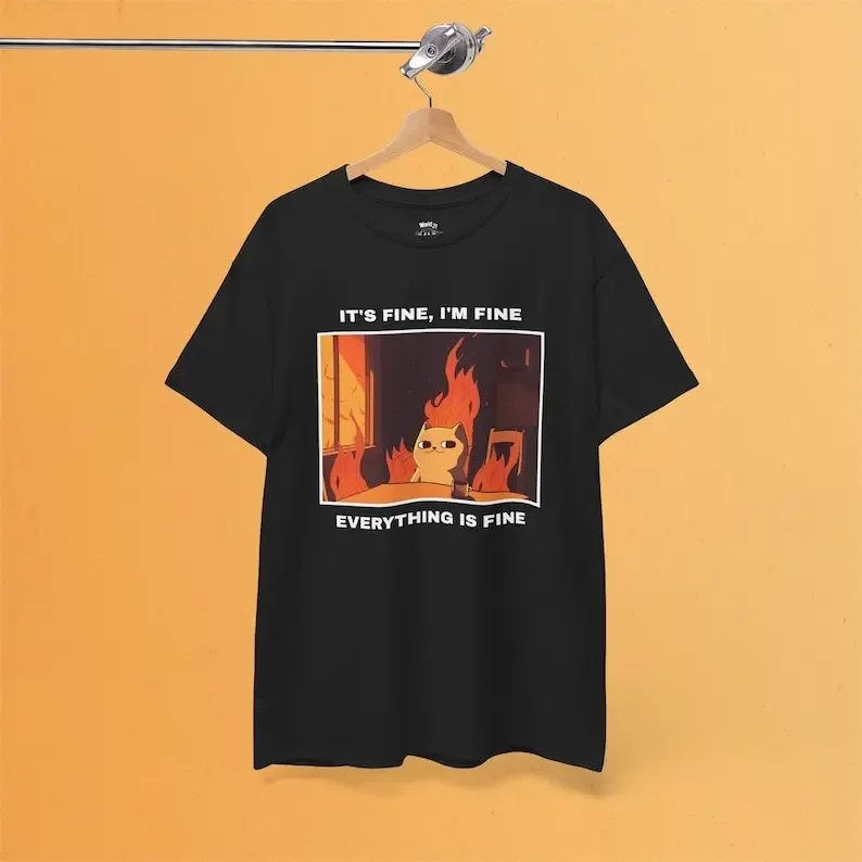 It's Fine I'm Fine Everything Is Fine Shirt