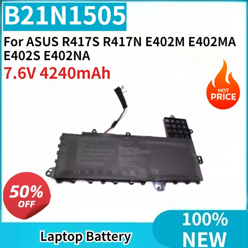 New Laptop Battery B21N1505 7.6V 4240mAh 16 Grids or 25 Grids Replaceable for ASUS R417S R417N E402M E402MA E402S E402NA