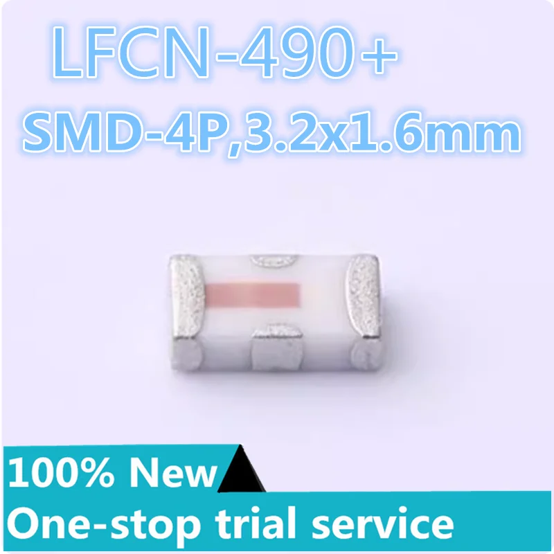 

2-100pcs LFCN-490+ New original genuine SMD-4P,3.2x1.6mm Mini-Circuits low-pass filter