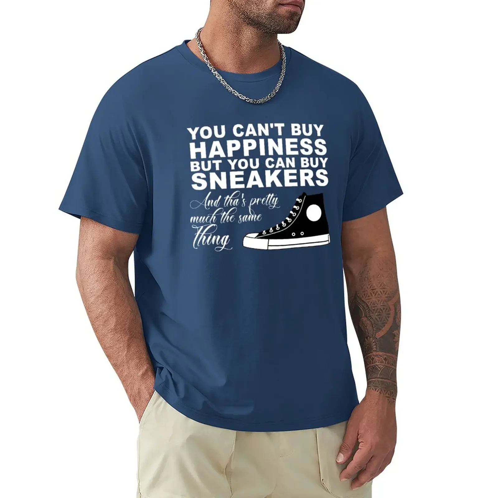 You can not buy happiness - but you can buy sneakers, and that's the same thing. T-Shirt boys whites mens funny t shirts