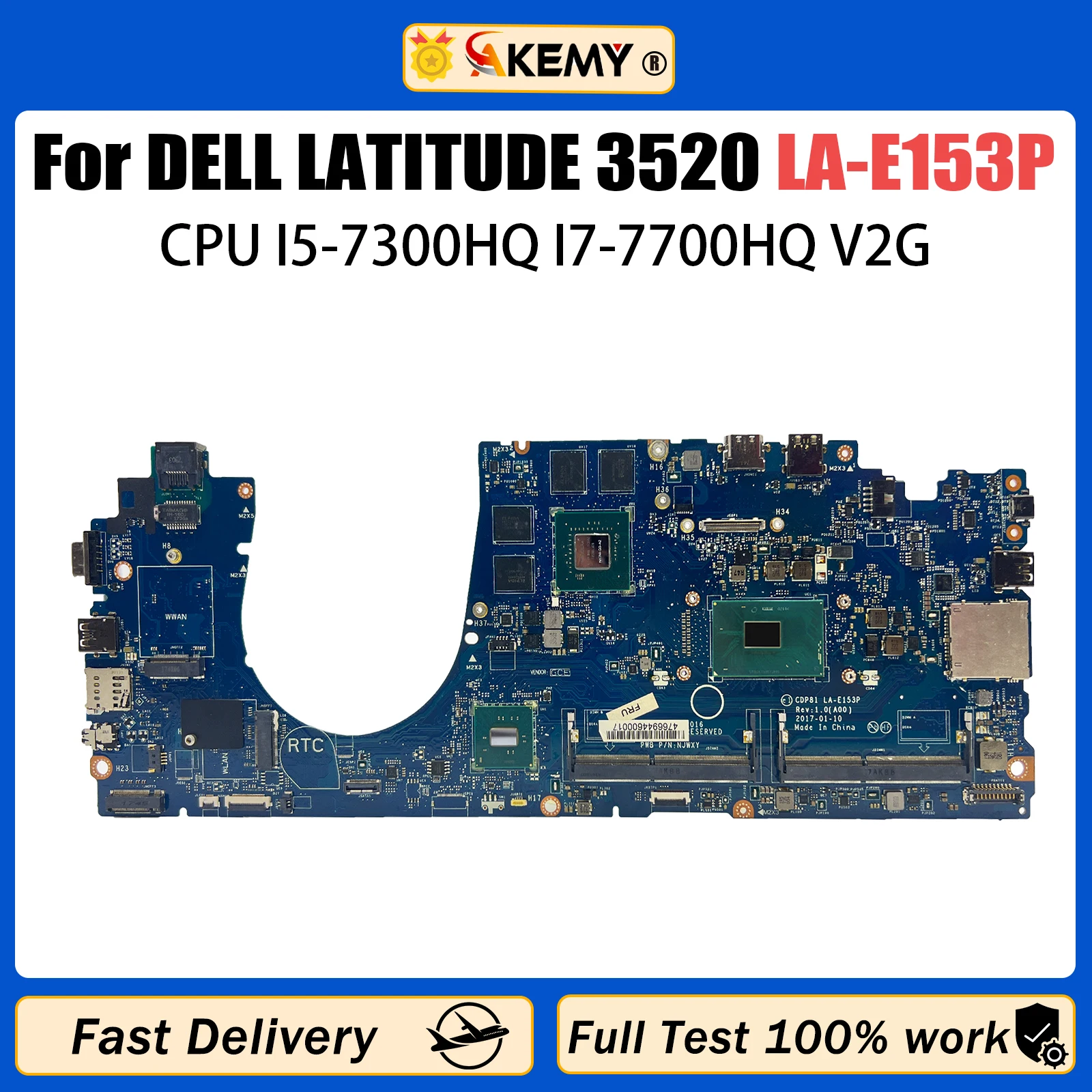 

AKEMY LA-E153P Mainboard For DELL LATITUDE 3520 Laptop Motherboard CN-0D1616 0C2731 i5 i7-7th Gen CPU tested