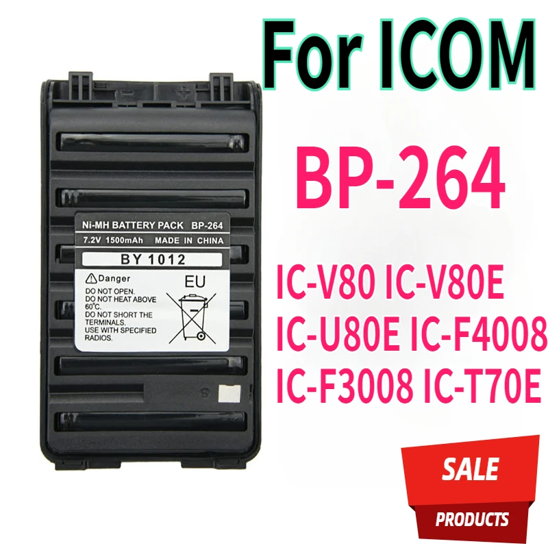 BP-264 Ni-Mh Battery 1500mAh 7.2V For ICOM Walkie Talkie IC-V80 IC-V80E IC-U80E IC-F4008 IC-F3008 IC-T70E Two Way Radios BP264