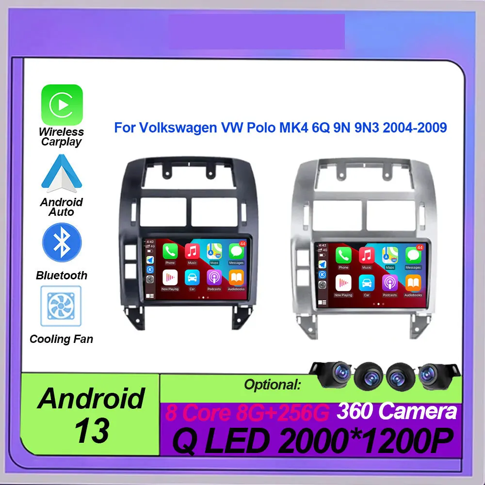 

Android 13 Car Radio For Volkswagen VW Polo MK4 6Q 9N 9N3 2004 - 2009 Multimedia Video Player GPS Carplay Screen Auto Stereo