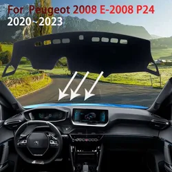 Dashboard Cover Pad for Peugeot 2008 E-2008 P24 2020 2021 2022 2023 Anti-dirty Rugs Mat Sunshade Carpet Car Accessories Stickers