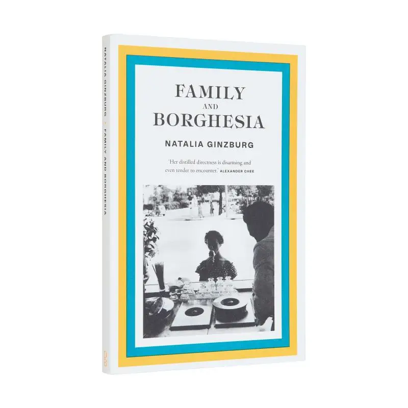 

Family And Borghesia Natalia Ginzburg Daunt Books 9781914198847 Book