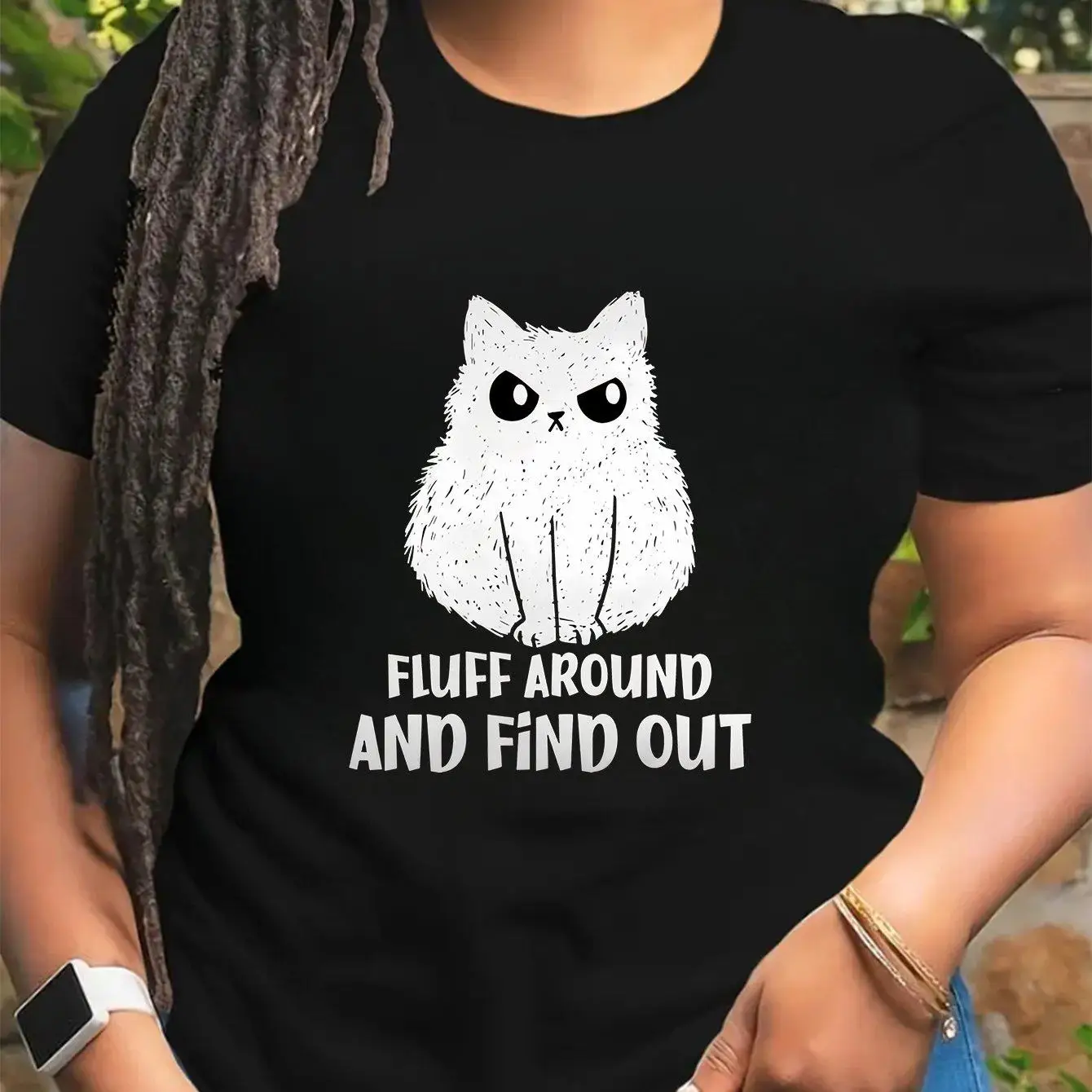 

Funny Cat T-Shirt Fluff Around And Find Out Women's Tops Harajuku Gothic O-Neck Tee, Cute Pet Lover Gift