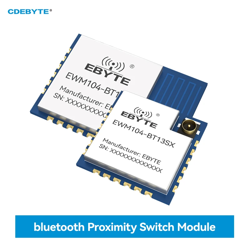 BLE Proximity Switch Module BLE5.0 2.4G Small Size Auto-Reconnect GPIO Control PWM Output CDEBYTE EWM104 Series UART SMD Module
