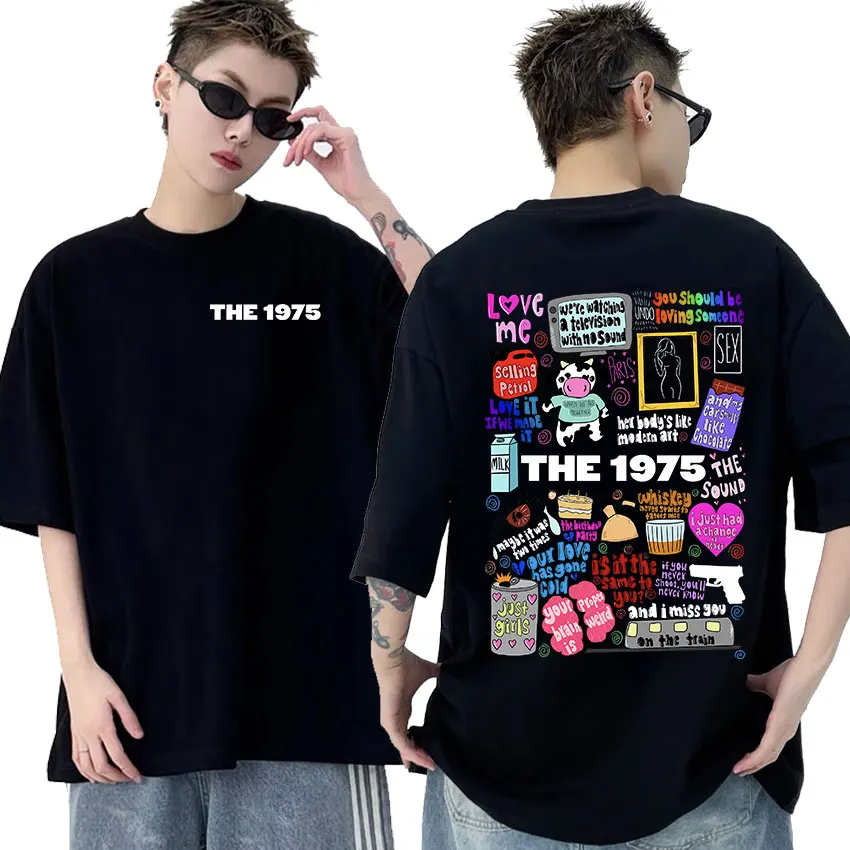 

British Rock Band The 1975 Lyric Graphic T Shirt Men Women Casual 100% Cotton short sleeve T-Shirt Hip Hop Fashion Clothing Tees