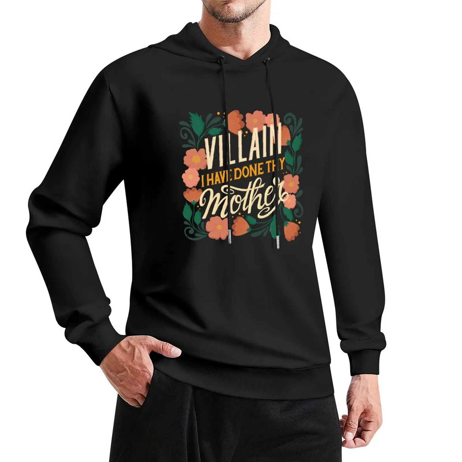 Shakespeare Insult - Villain I Have Done Thy Mother Pullover Hoodie fashion men hoodie