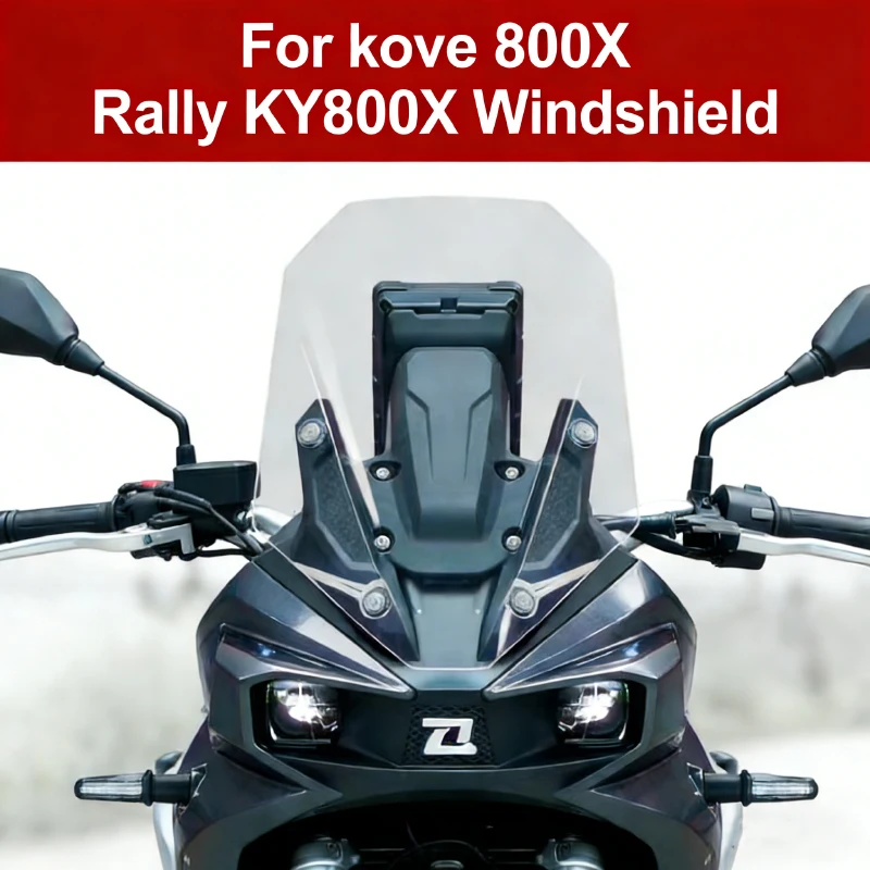 

For Kove 800X Rally KY800X motorcycles windshield and thickened transparent chest protector windshield Modification accessory