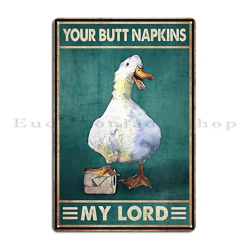 Your Butt Napkins Poster Metal Sign Poster Designing Garage Garage Plaques Club PaintingTin Sign Poster