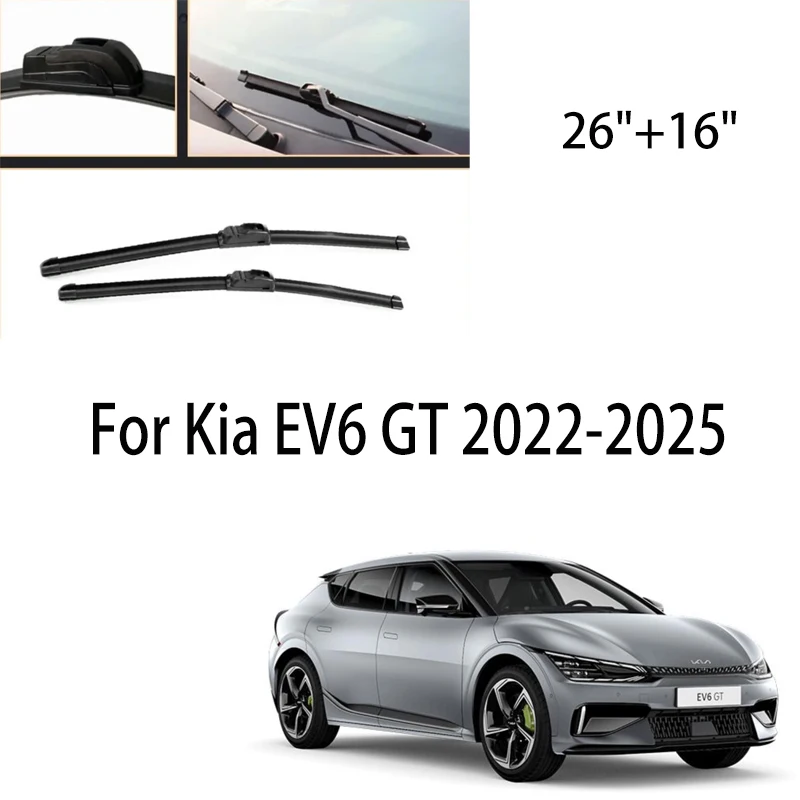 

For Kia EV6 GT 2022-2025 2023 2024 RHD LHD Wiper Front Wiper Blades Windshield Windscreen Window Brush 26"+16"