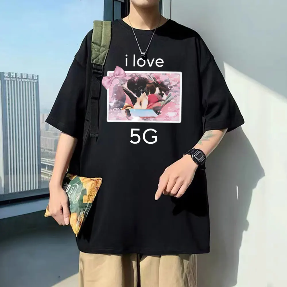 

Funny I Love 5G Cat with Phone Meme T-shirts Men Women Casual Joke Humor Tshirt Unisex Cute Kawaii Tees Oversized Short Sleeve