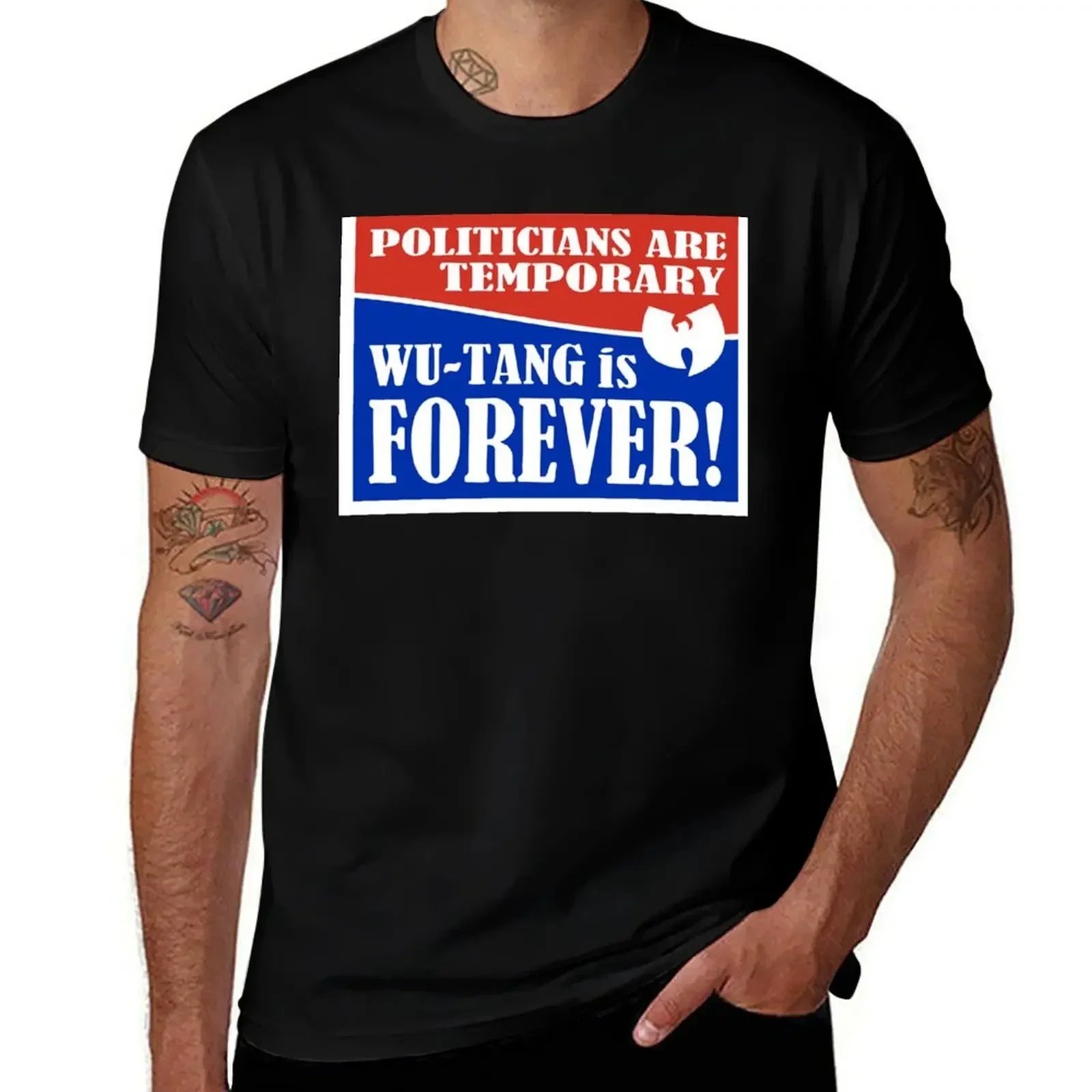 Wu Forever Politicians Temporary T-Shirt new edition summer clothes graphic tee shirt customs design your own t shirts men