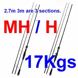 ZZ270 17Kgs Snakehead Spinning Fishing Rod Carbonfiber 2.1m 2.4m 2 Sections 2.7m 3m 3.0m 3 Sections with MH H 2 Tips