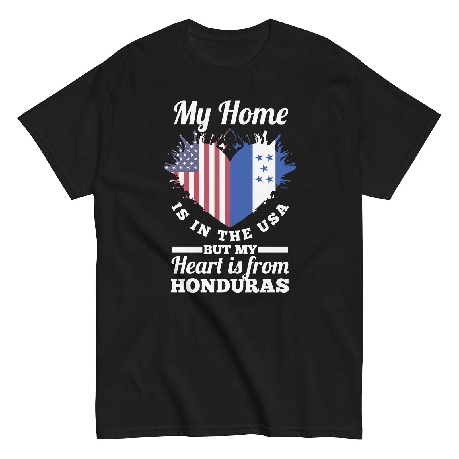 Honduras Shirt - My Home Is in the USA but My Heart Is from Honduras Pride Tee