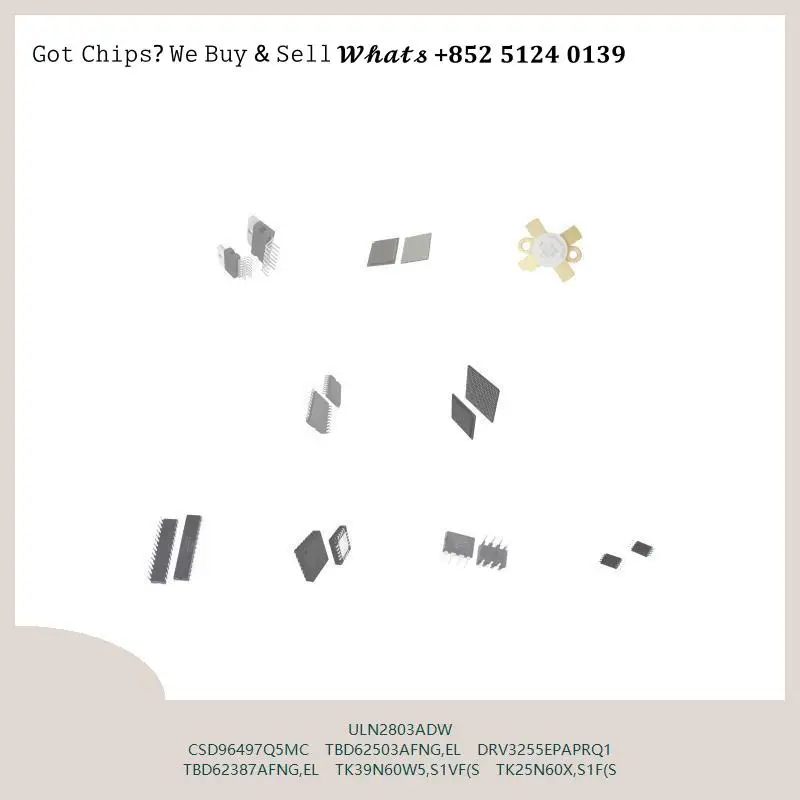 chip Integrated circuit chip MCU chip ULN2803ADW CSD96497Q5MC TBD62503AFNG,EL DRV3255EPAPRQ1 TBD62387AFNG,EL TK39N60W5,S1VF(S