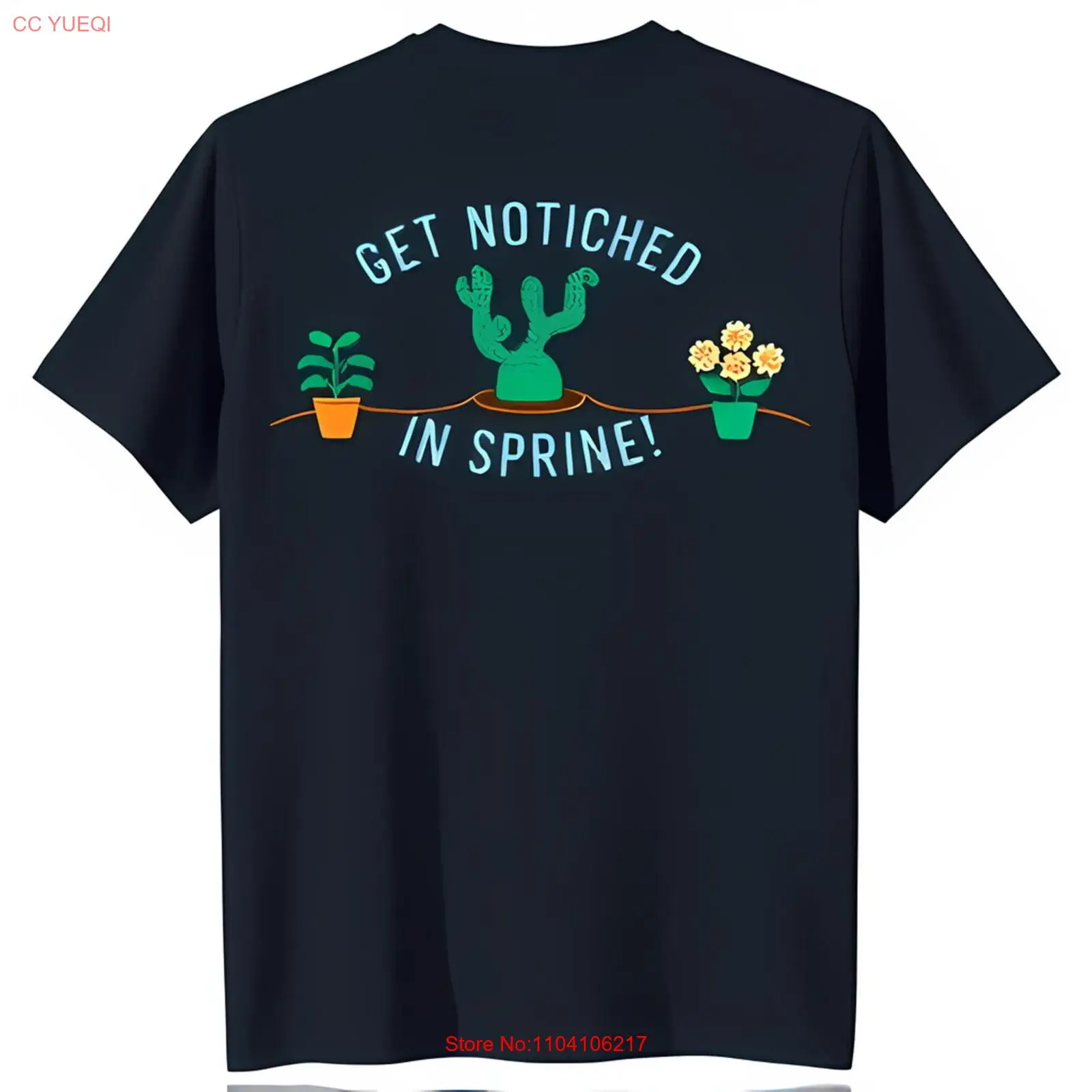 

Stylish Black T-Shirt with Cactus Graphic & 'Get Noticed in Spring' Text
