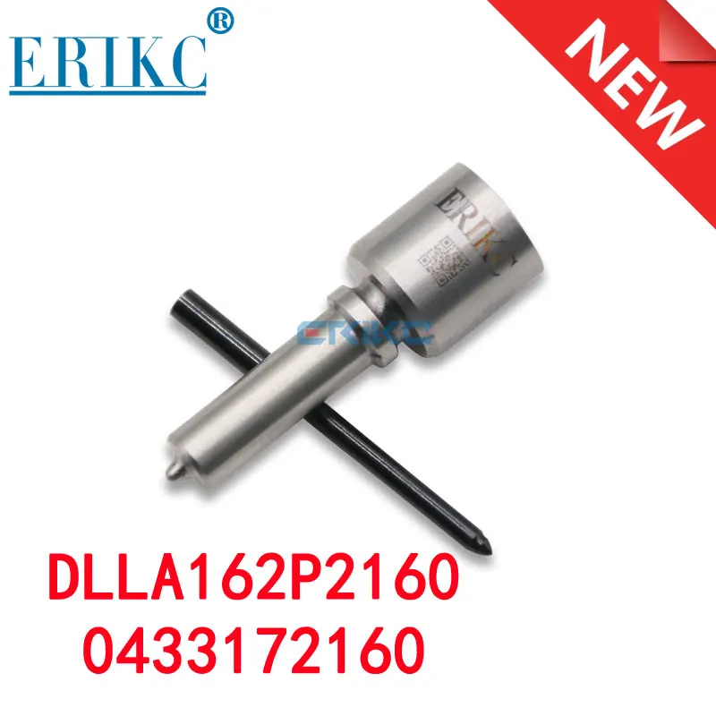 ERIKC EURO 5 Nozzle DLLA162P2160 Auto Fuel Injector Diesel Nozzle 0433172160 for BOSCH 0445110368 0445110369 0445110429