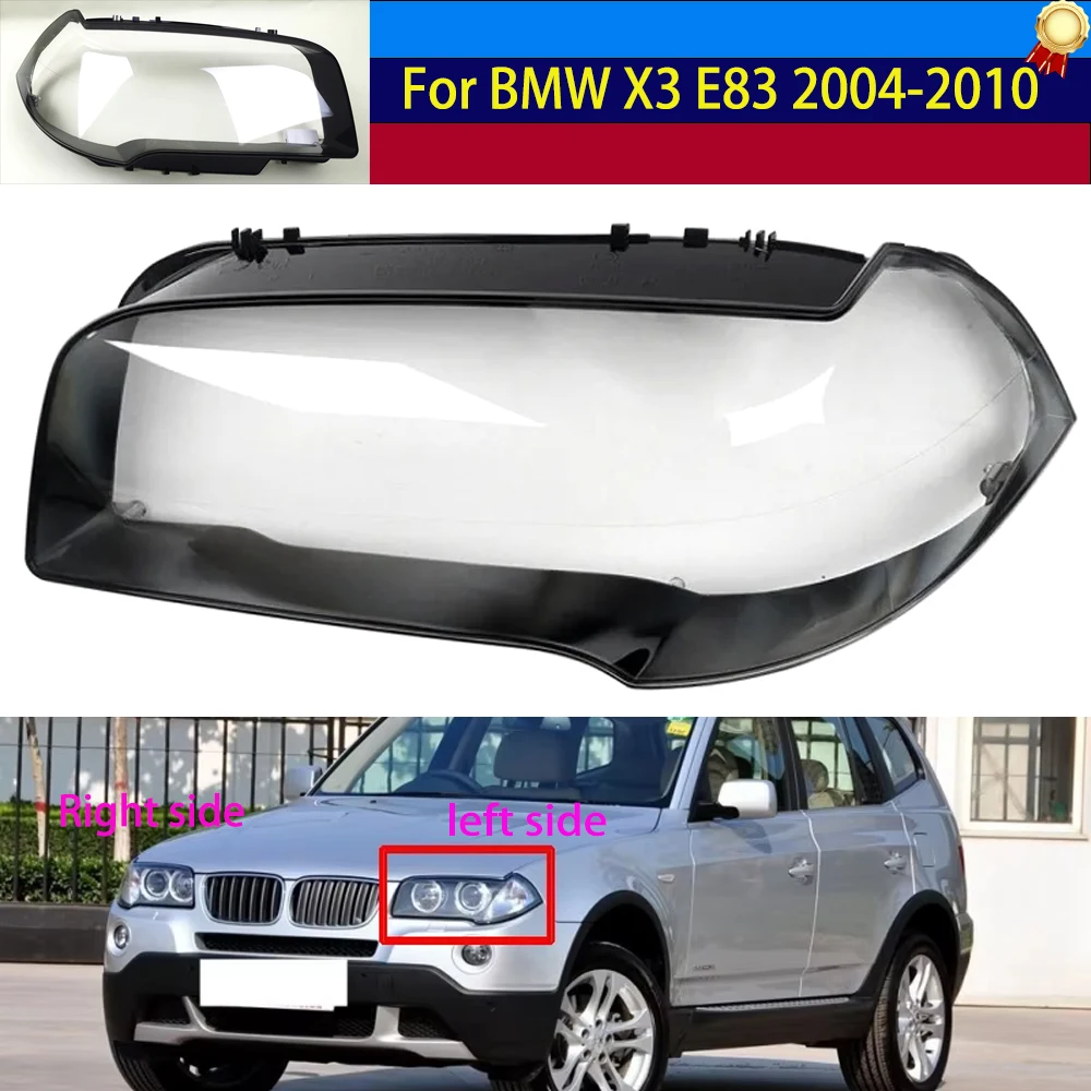 

For BMW X3 E83 2004-2010 Car Headlight Lens Cover Glass Lampcover Cover Lampshade Shell