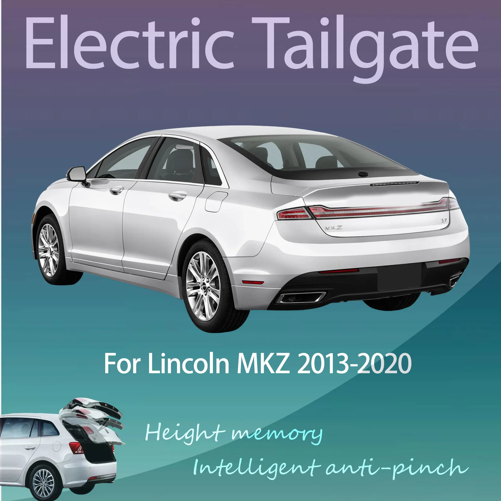 

Для Lincoln MKZ 2013-2020 электрическая задняя дверь с датчиком багажника, защита от защемления, высота памяти, интеллектуальная работа
