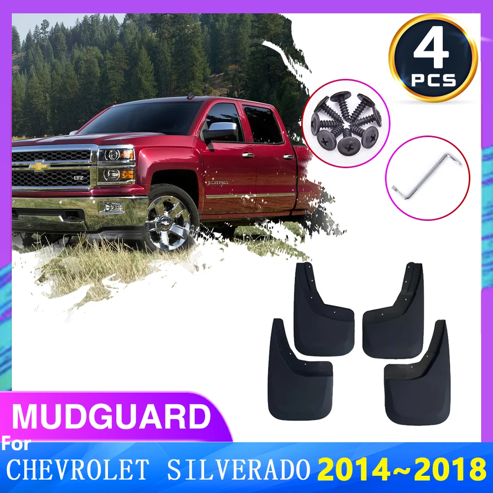 

For Chevrolet Silverado LD GMT K2XX 2015 2016 2014~2018 Mud Flaps Fender 4PCS Front And Rear Splash Guard Mudguard Accessories