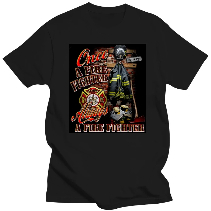 Firefighter T-Shirt Firemen Fire Rescue Dept Always A Firefighter Fd Tee S-3Xl Plus Size Clothing Tee Shirt