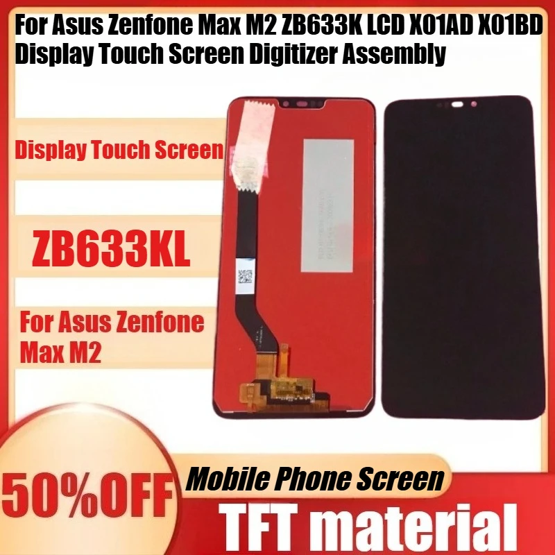 New TFT For Asus Zenfone Max M2 ZB633K LCD X01AD X01BD Display Touch Screen Digitizer Assembly For Asus ZB633KL Replacement