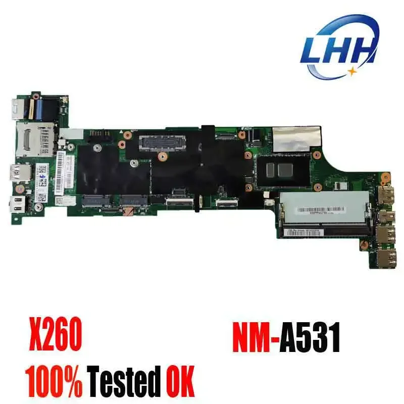 

For Lenovo Thinkpad X260 Laptop Mainboard Motherboard With I3-6100u I5-6300u I7-6600U NM-A531 100% Tested OK