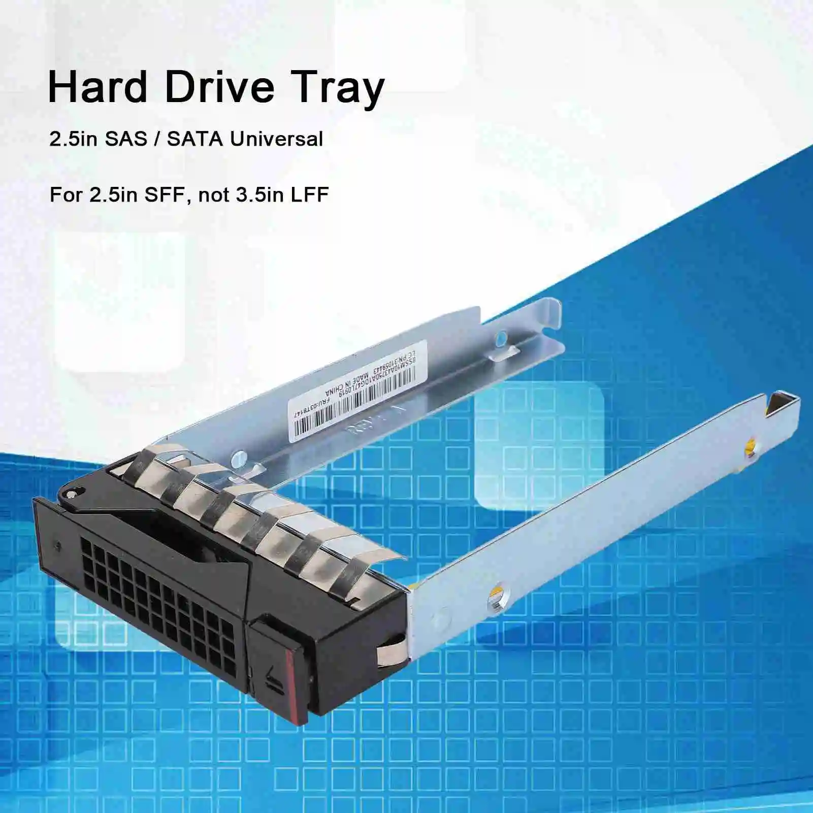

2.5in Hard Drive Tray SAS/SATA Universal ABS for Lenovo RD650 RD550 RD450 RD350 TD350
