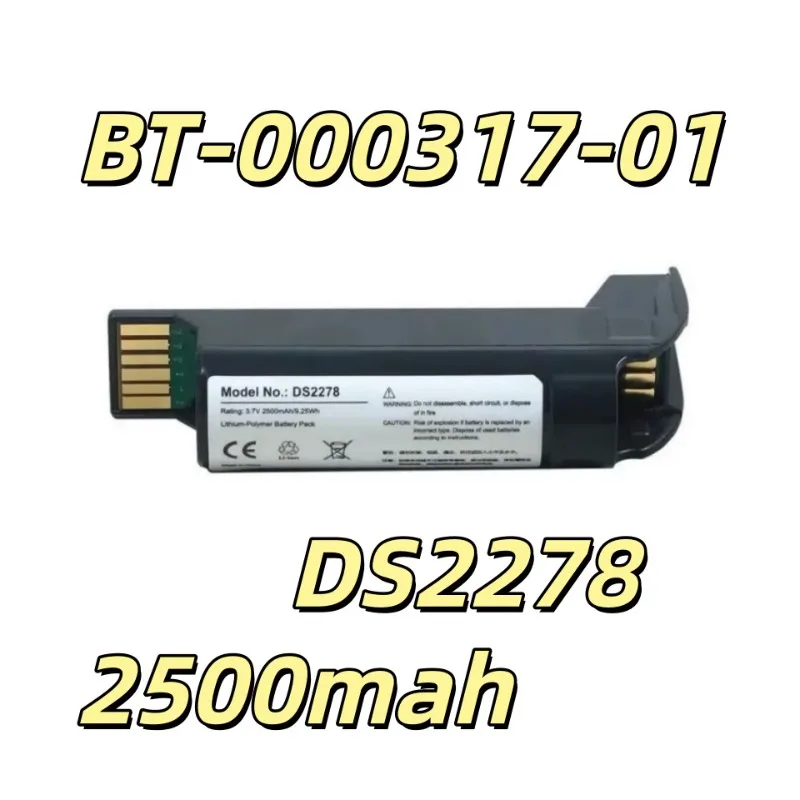 Replacement battery BT-000317-01 Suitable for DS2278 scanning 2500mah 3400mAh