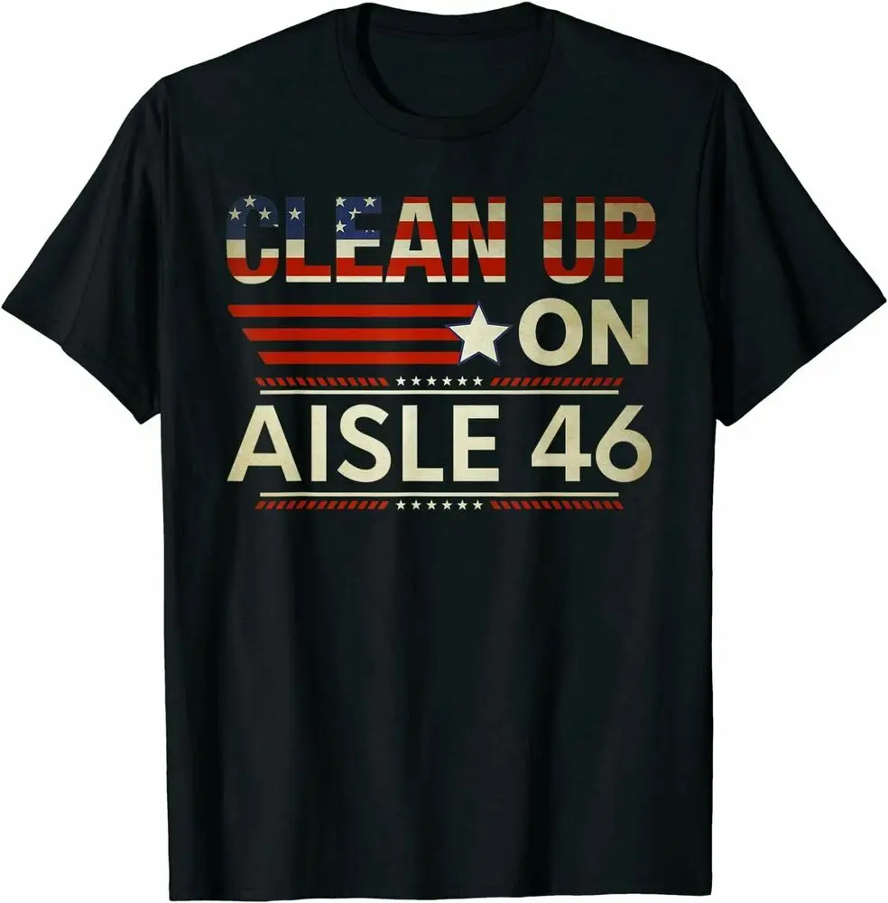 Clean Up On Aisle Funny Saying American Flag T-Shirt Y2K tops Unisex Summer Short Sleeve