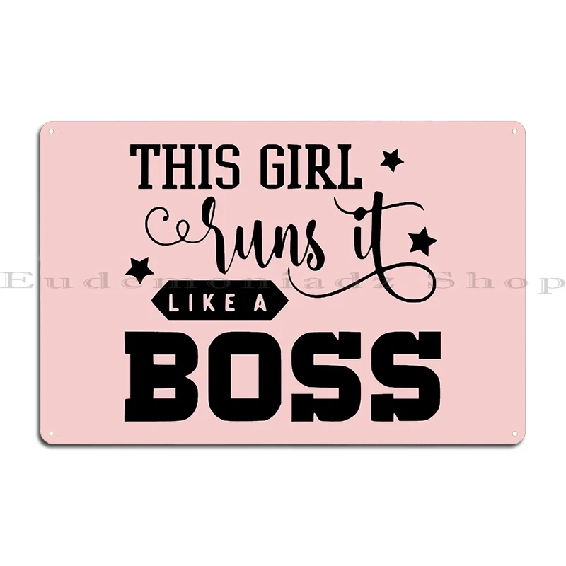 this girl runs it like a boss Metal Plaque Poster Pub Printing Wall Cave personalized Plaques Tin Sign Poster