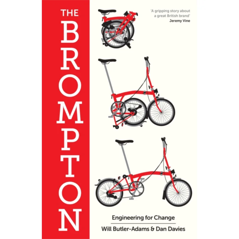 The Brompton  Engineering For Change Will ButlerAdams Profile Books 9781788168304 Book
