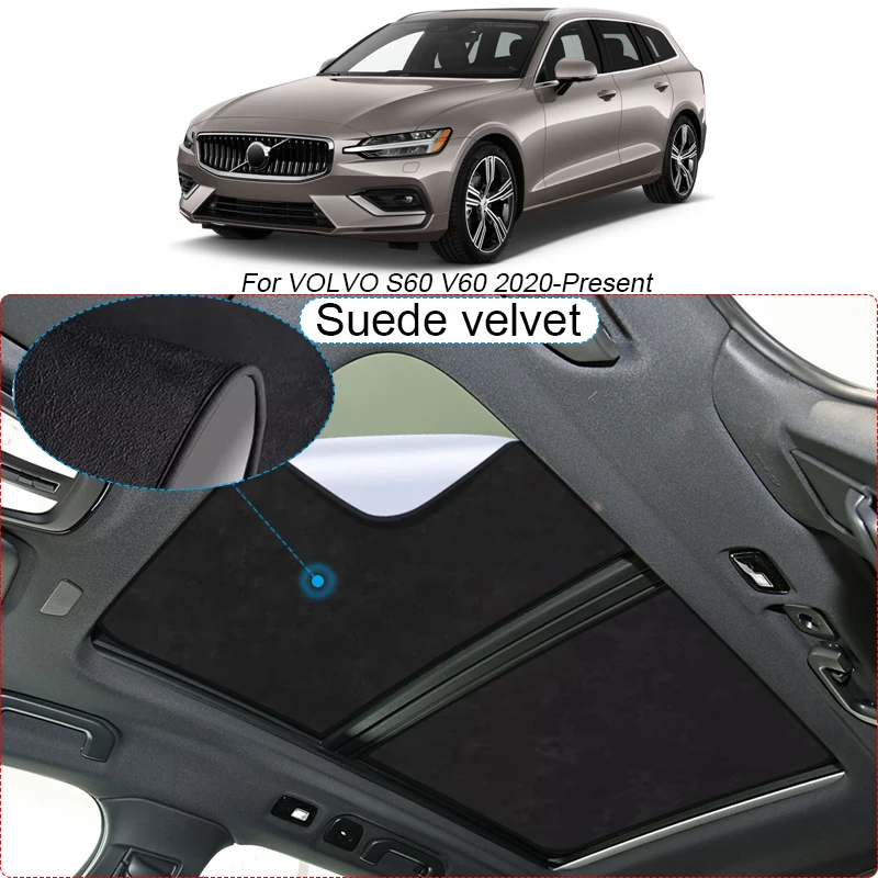 Car Suede Fabric Electrostatic Adsorption Sunroof Sunshade Heat Insulation Skylight Auto Accessor For VOLVO S60 V60 2020-Present