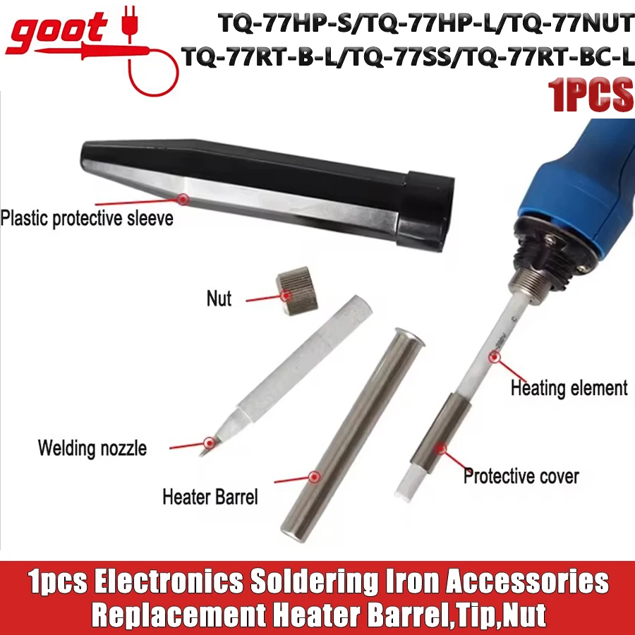 Goot TQ-77HP-S 1 peça acessórios de ferro de solda eletrônica aquecedor barril, ponta, porca peça de substituição original para TQ-77/95 PX-201