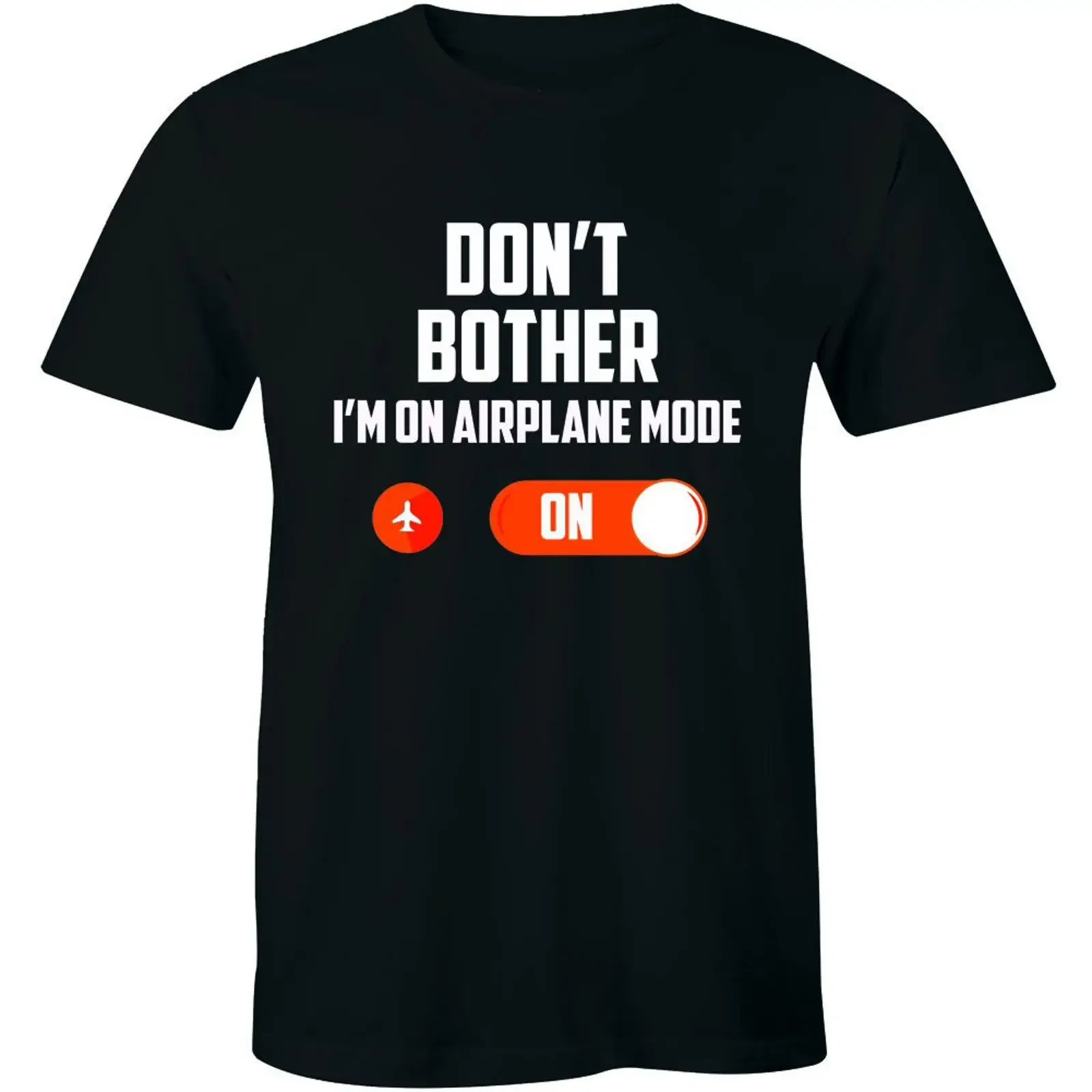 Don't Bother I'm On Airplane Mode Phone Button Not Listening Talk Men's T Shirt vintage Washed graphic homme Slightly