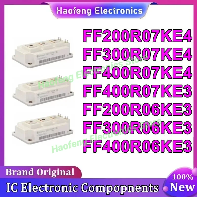 

FF200R07KE4 FF300R07KE4 FF400R07KE4 FF400R07KE3 FF200R06KE3 FF300R06KE3 FF400R06KE3 IGBT MODULE