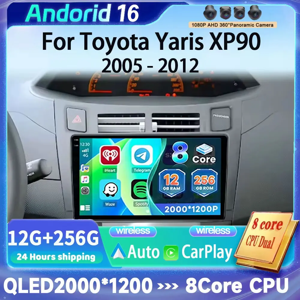 Carplay Android 16 Auto radio For Toyota Yaris XP90 2005 2006 2008 2010 2012 Auto Audio Lettore Multimediale Per Wireless Auto