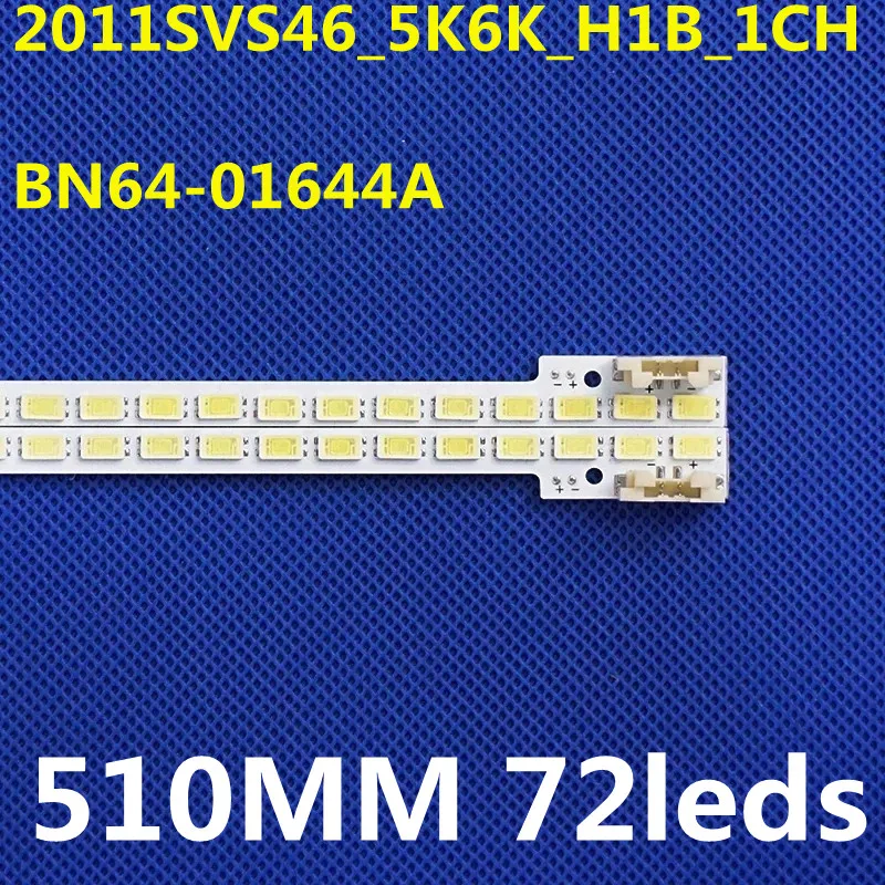 Taśma LED do 2011SVS46 5K6K H1B-1CH BN64-01644A JVG4-460SMA-R1 JVG4-460SMB-R un46d6340 UE46D5000 Un46d5000 UA46D5000 LTJ460HN01