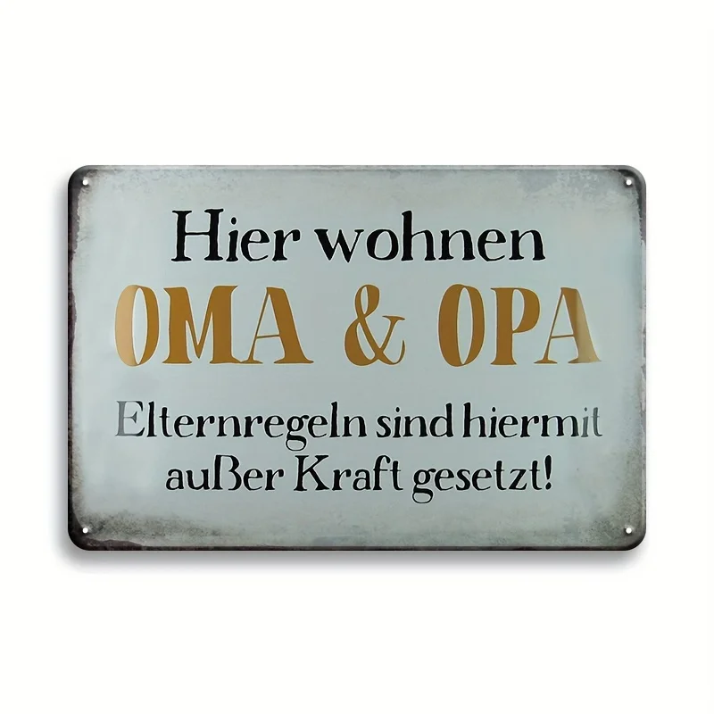, Retro Germany Text Metal Sign, Hier Wohnen OMA&OPA Elternregeln Sindhiermit AuBer Kraftgesetzt, Living Grandma,Grandpa Saying