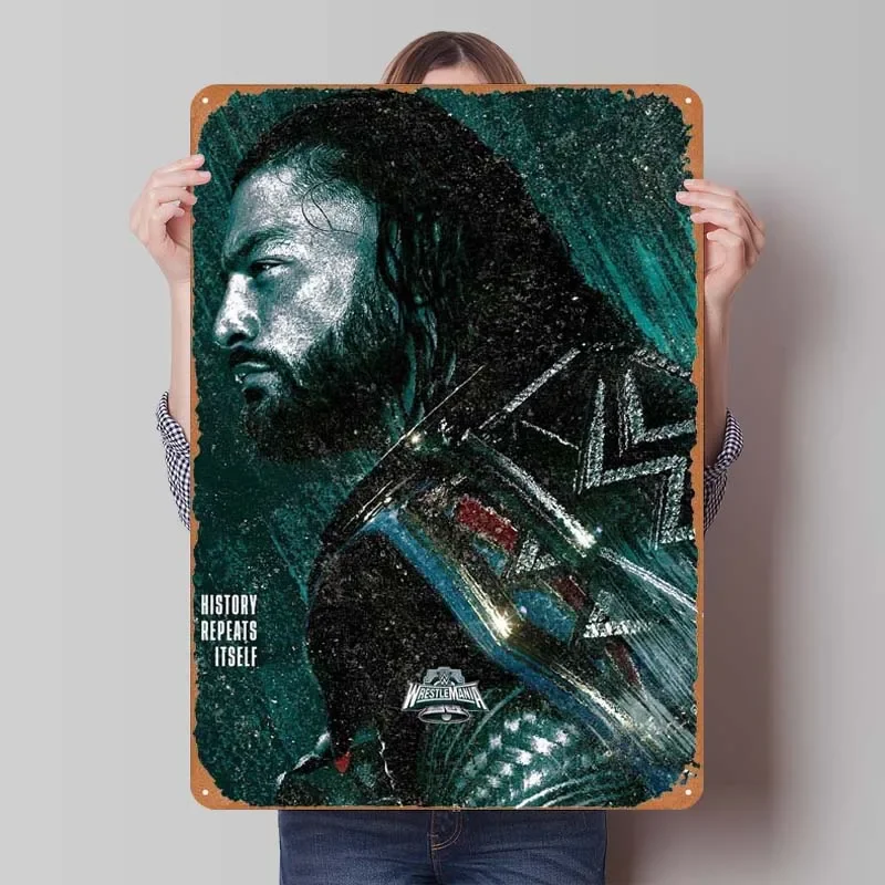 Roman Reigns WM40 Sports Metal Poster Room Decor Vintage Metal Tin Sign Plaques for Bar Garage Wall Decoration Retro Dekoration