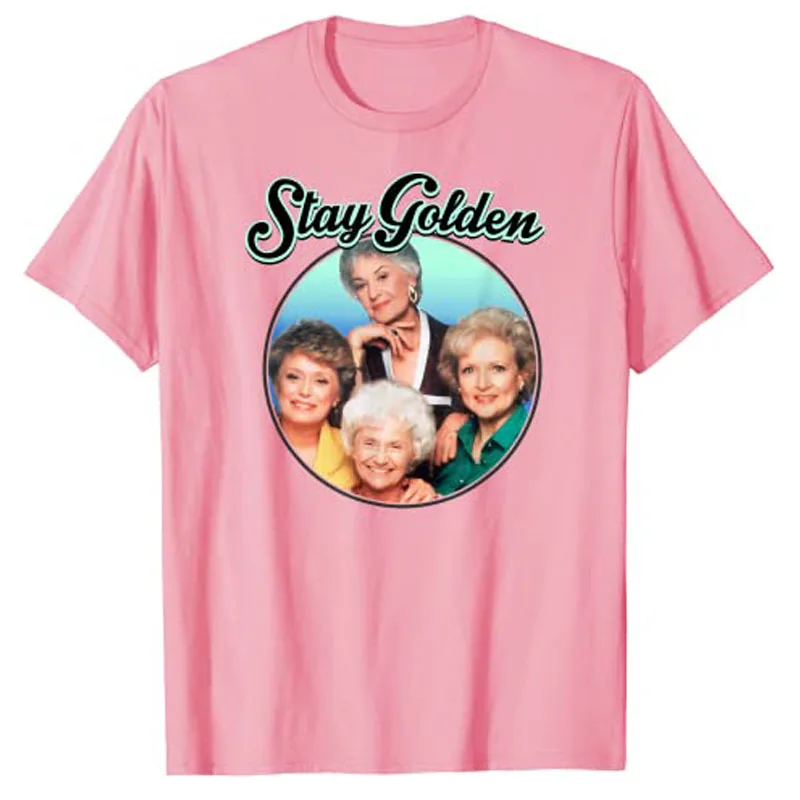 De Gouden Meisjes Stay Golden T-shirt Kleding Vrouwen