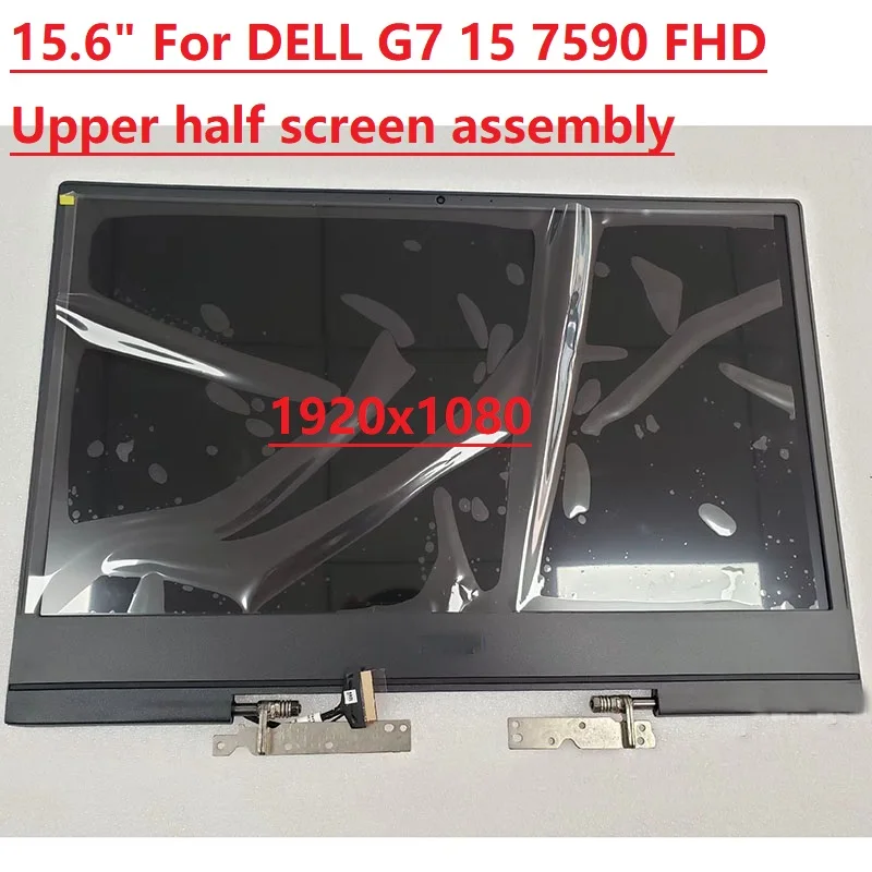 

T8VW5 240HZ FHD For DELL G7 15 7590 15.6" LCD Screen 1920*1080 Upper half screen assembly 0TC7N1 TC7N1