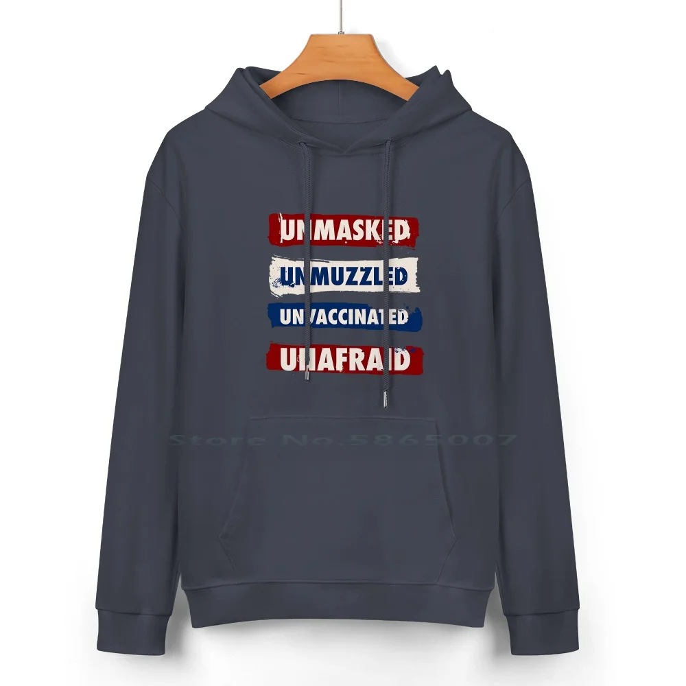 Unmasked Unmuzzled Unvaccinated Unafraid Pure Cotton Hoodie Sweater 24 Colors Unmasked Unmuzzled Unvaccinated Unafraid Flag