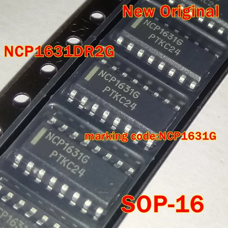 1Pcs to 100Pcs Ncp1631Dr2G Ncp1631Dr2 Sop-16 New Original Marking Code:Ncp1631G Interleaved, 2-Phase Power Factor Controller