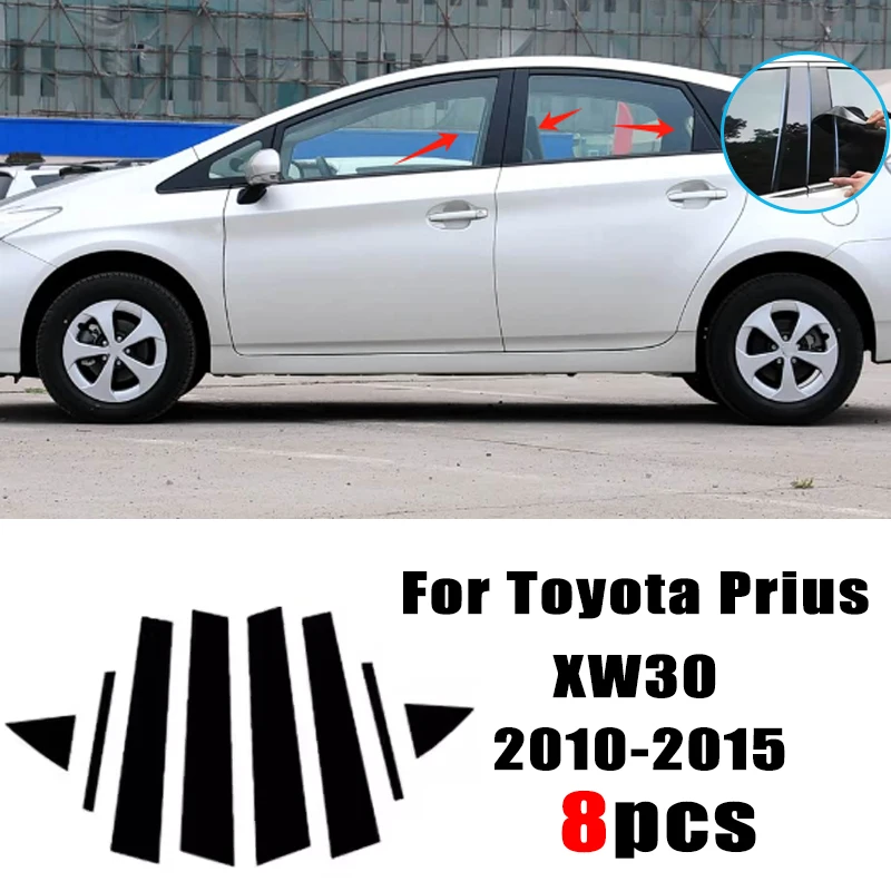 

For Toyota Prius XW30 2010-2015 2011 2012 2013 8pcs Window Center Pillar Film Trim Cover B C Posts Sticker Column Car Accessorie
