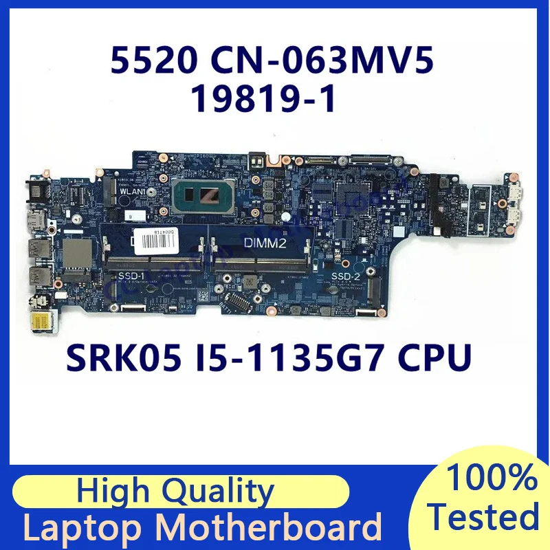 

CN-063MV5 063MV5 63MV5 Mainboard For DELL 5520 Laptop Motherboard With SRK05 I5-1135G7 CPU 19819-1 100% Full Tested Working Well