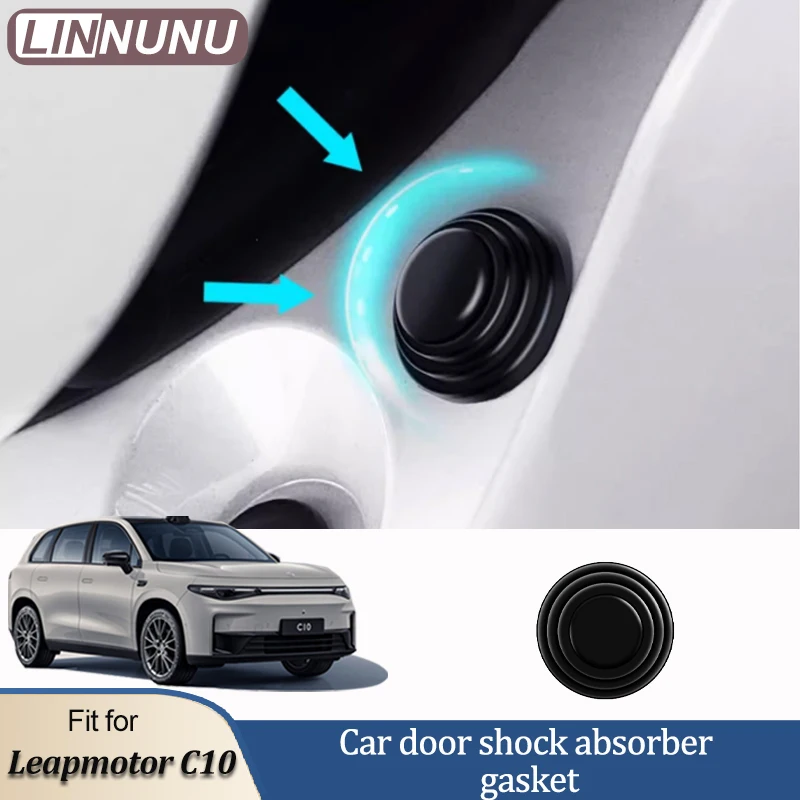 Linnunu Fit for Leapmotor C10 Auto Parts Door Shock-Absorbing Buffer Gasket Car Door Closing Silent Rubber Pier Sticker Anti-Collision Reduction Buffer Shock Gasket Silicone Material High Elasticity Toughness