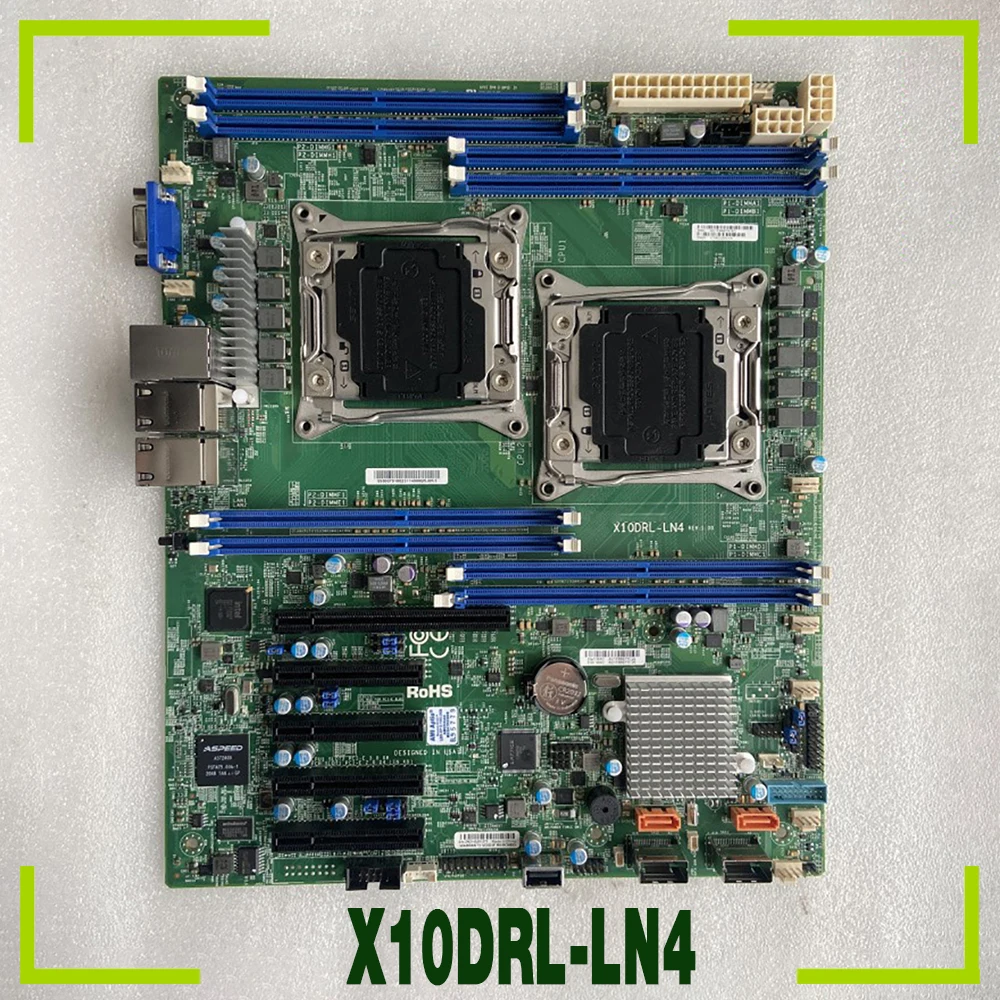 

X10DRL-LN4 For Supermicro Server Motherboard LGA2011 E5-2600 v4/v3 Family DDR4